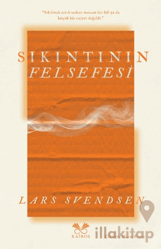 Sıkıntının Felsefesi