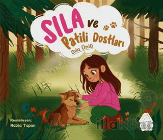 Sıla ve Patili Dostları