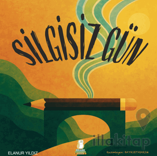 Silgisiz Gün