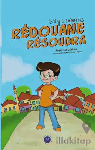 Sily a Embarras Redouane Resoudra (Mesele Varsa Eğer Ömer Tamçözer) Fransızca