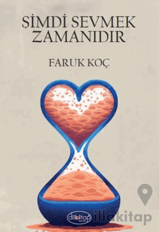 Şimdi Sevmek Zamanıdır