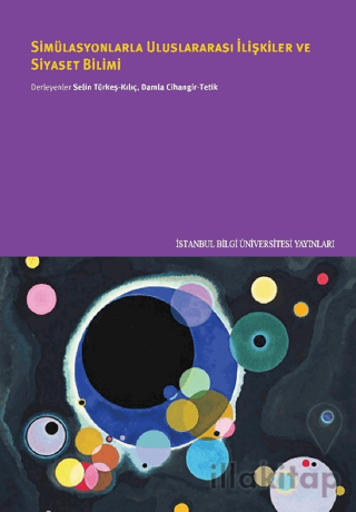 Simülasyonlarla Uluslararası İlişkiler ve Siyaset Bilimi