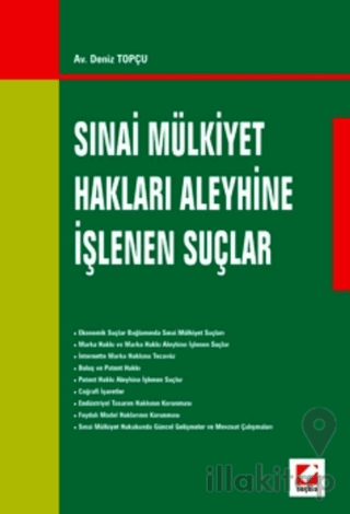 Sınai Mülkiyet Hakları Aleyhine İşlenen Suçlar