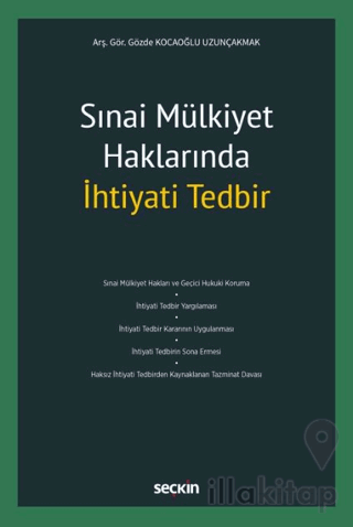Sınai Mülkiyet Haklarında İhtiyati Tedbir