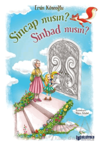 Sincap mısın Sinbad mısın?