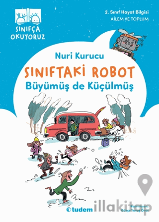 Sınıftaki Robot: Büyümüş de Küçülmüş