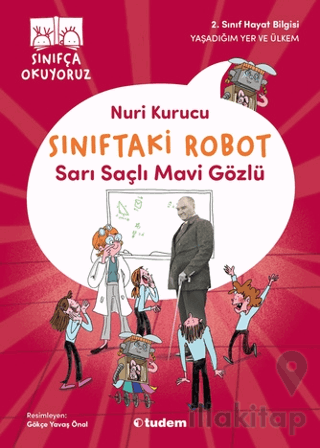 Sınıftaki Robot: Sarı Saçlı Mavi Gözlü