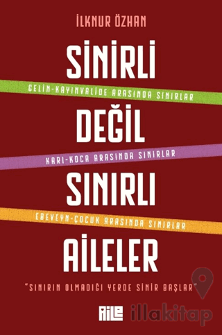 Sinirli Değil Sınırlı Aileler