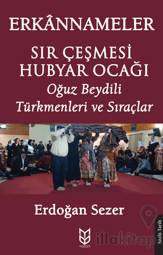 Sır Çeşmesi Hubyar Ocağı Erkannameler