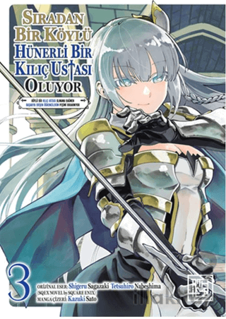 Sıradan Bir Köylü Hünerli Bir Kılıç Ustası Oluyor 3