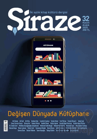 Şiraze Dergisi Sayı: 32 Kasım-Aralık 2025