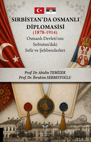 Sırbistan'da Osmanlı Diplomasisi