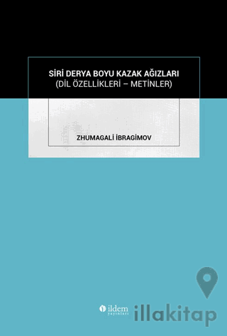 Siri Derya Boyu Kazak Ağızları