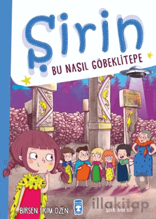 Şirin - Bu Nasıl Göbeklitepe