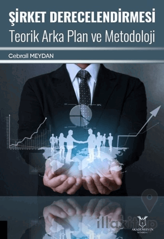 Şirket Derecelendirmesi Teorik Arka Plan ve Metodoloji