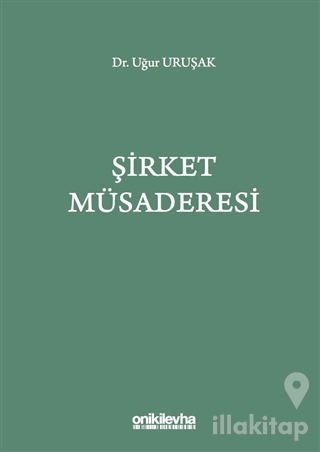 Şirket Müsaderesi