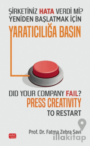 Şirketiniz Hata Verdi Mi? Yeniden Başlatmak İçin Yaratıcılığa Basın