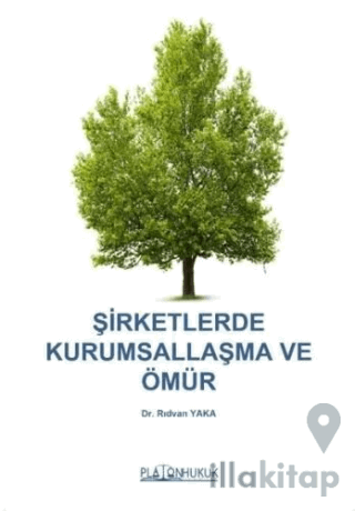 Şirketlerde Kurumsallaşma ve Ömür