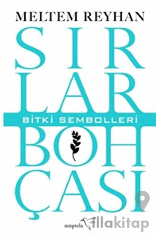 Sırlar Bohçası III – Bitki Sembolleri