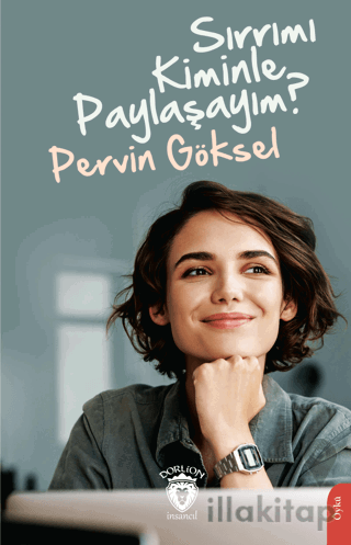 Sırrımı Kiminle Paylaşayım?