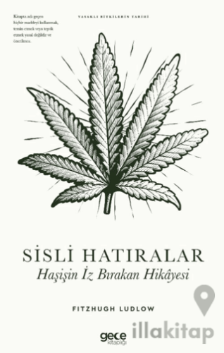 Sisli Hatıralar Haşişin İz Bırakan Hikâyesi