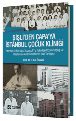 Şişli'den Çapa'ya İstanbul Çocuk Kliniği