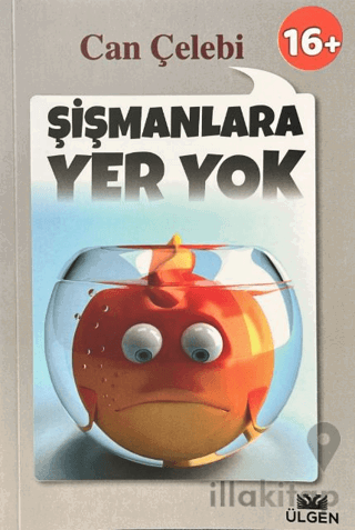 Şişmanlara Yer Yok