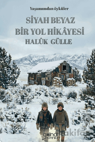 Siyah Beyaz Bir Yol Hikâyesi