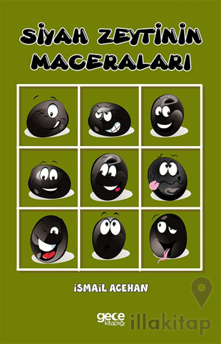 Siyah Zeytinin Maceraları