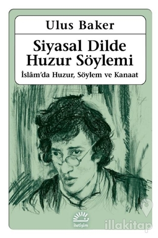 Siyasal Dilde Huzur Söylemi