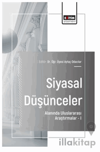 Siyasal Düşünceler Alanında Uluslararası Araştırmalar – I