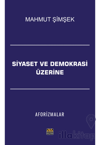 Siyaset ve Demokrasi Üzerine Aforizmalar
