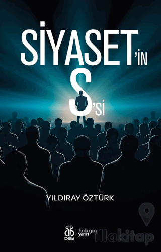 Siyaset'in S'si
