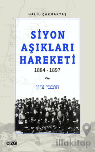 Siyon Aşıkları Hareketi 1884-1897