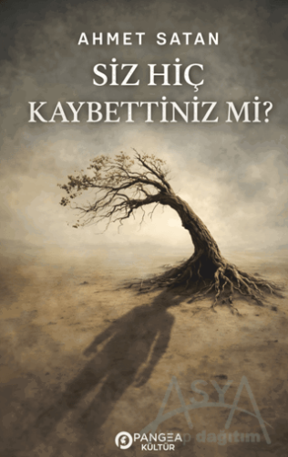 Siz Hiç Kaybettiniz Mi?