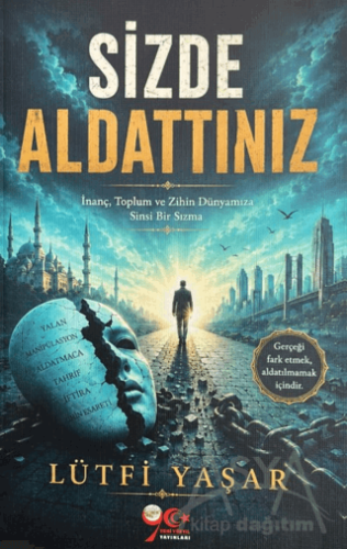 Sizde Aldattınız