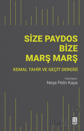 Size Paydos Bize Marş Marş
