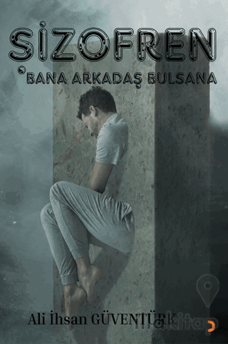 Şizofren Bana Arkadaş Bulsana