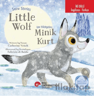 Snow Stories – Little Wolf / Kar Hikâyeleri – Minik Kurt
