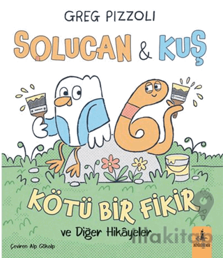 Solucan ve Kuş - Kötü Bir Fikir