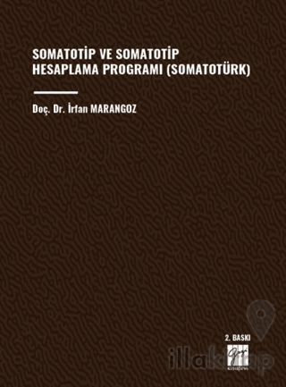 Somatotip ve Somatotip Hesaplama Programı (Somatotürk)