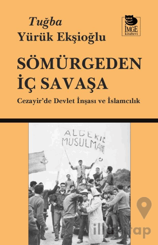 Sömürgeden İç Savaşa