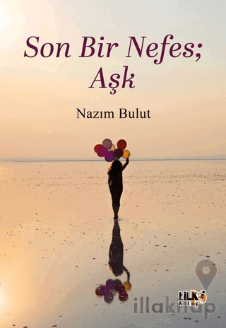 Son Bir Nefes; Aşk
