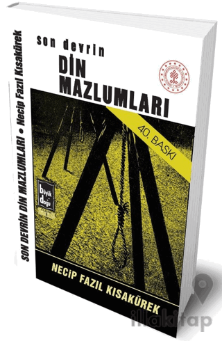 Son Devrin Din Mazlumları