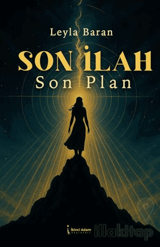 Son İlah Son Plan