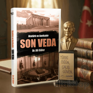 Son Veda ve Atatürk Büstü