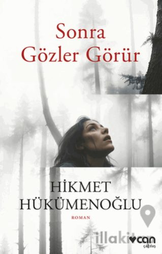 Sonra Gözler Görür