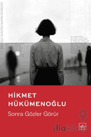 Sonra Gözler Görür