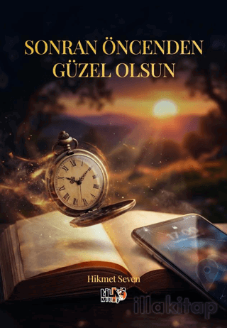 Sonran Öncenden Güzel Olsun