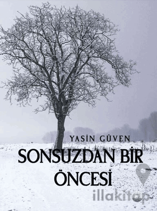 Sonsuzdan Bir Öncesi